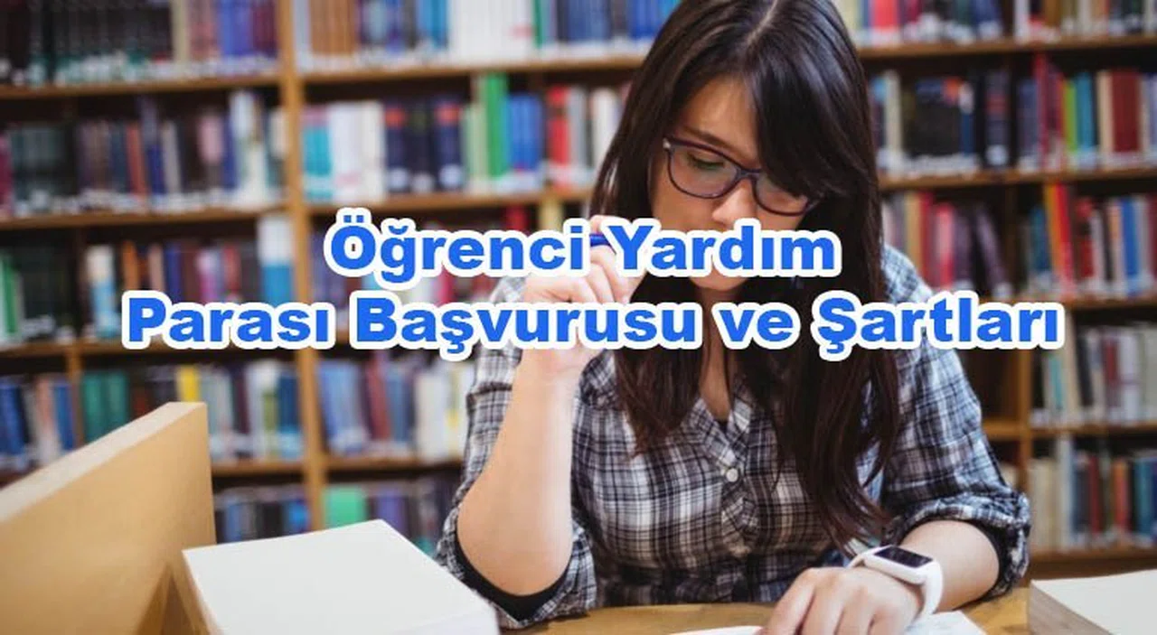 Öğrenciye Para Yardımı Başvurusu ve E-Devlet Başvuru Formu