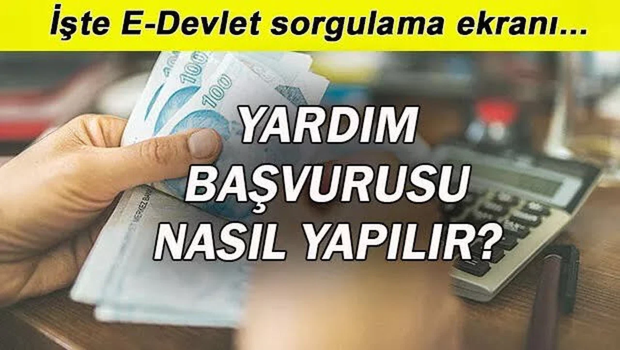E-Devlet Sosyal Yardım Başvurusu Nasıl Yapılır? Nasıl İptal Edilir?