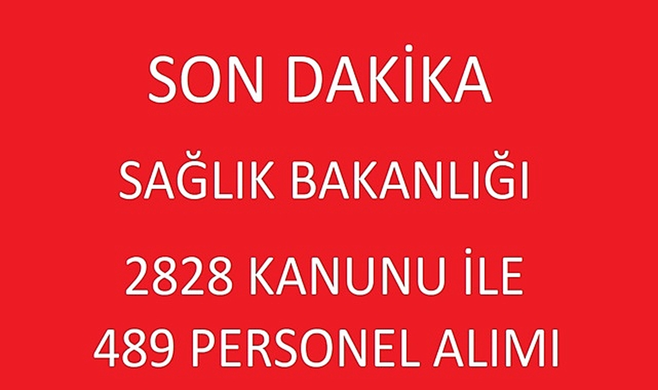KPSS Şartsız: Sağlık Bakanlığı 489 Personel Alımı Yapacak
