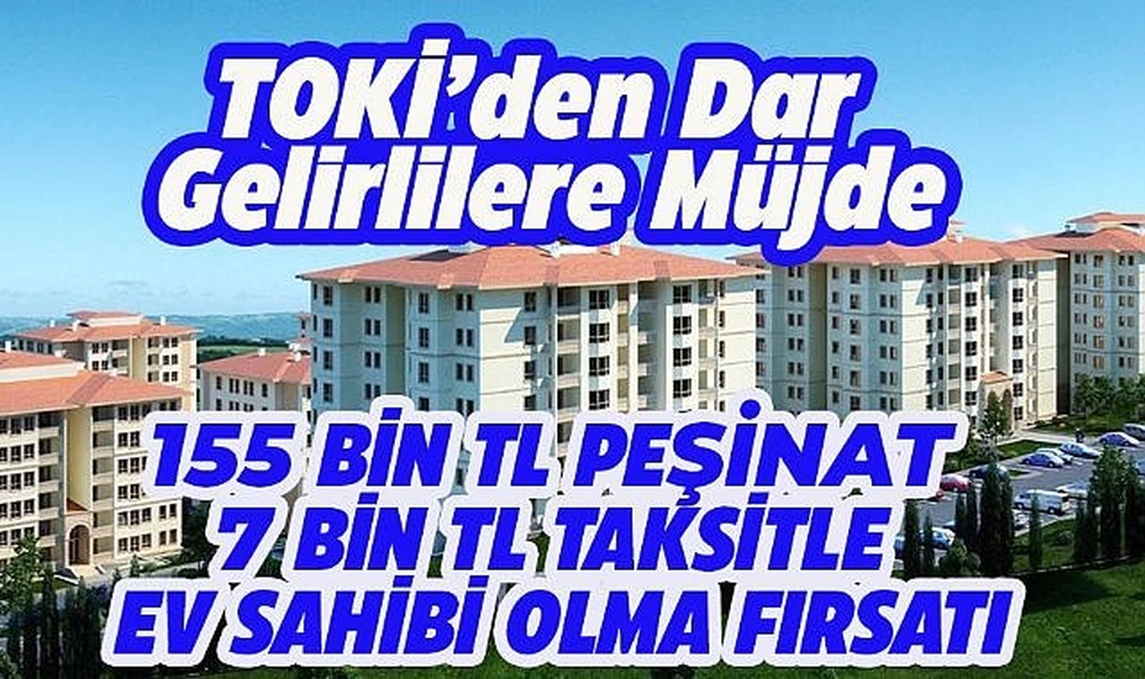 TOKİ'den uygun fiyata 1+1 ve 2+1 sosyal konut müjdesi