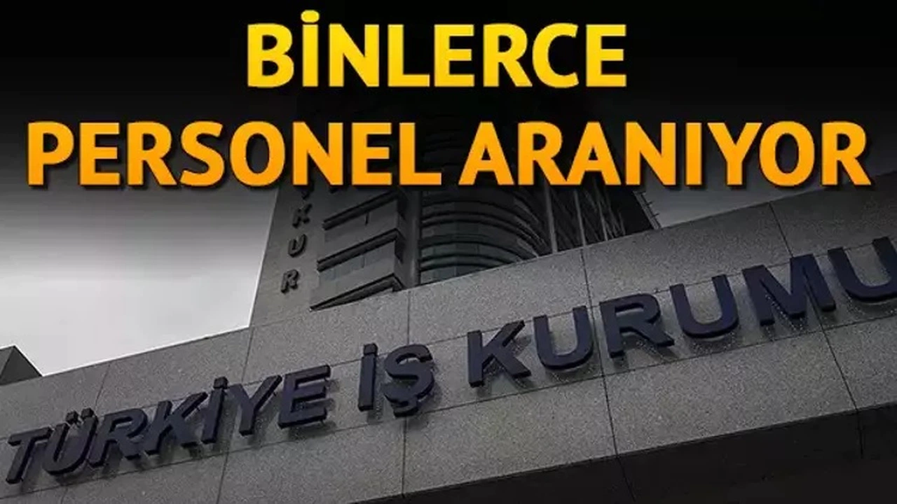 İŞKUR 47 ilde 10.221 İUP işçi alımı ilanı yayınladı