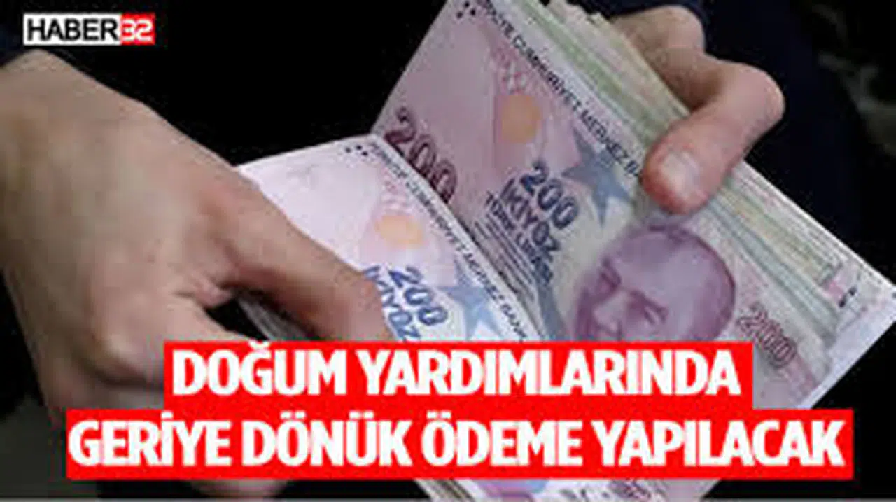 Doğum Yardımı İçin Geçmişe Dönük Ödeme Yapılacak