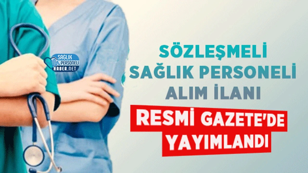 KPSS 2025/1 Sağlık Personeli Alım İlanları Yayımlandı! İşte Kadro Dağılımı ve Başvuru Detayları