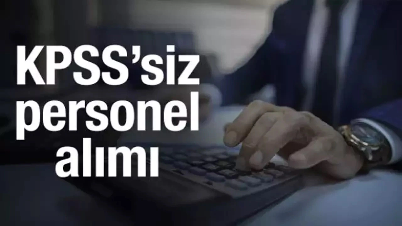 KPSS'siz İşçi Alımı – Tarım Bakanlığı, SGK, ASHB ve Kaymakamlık