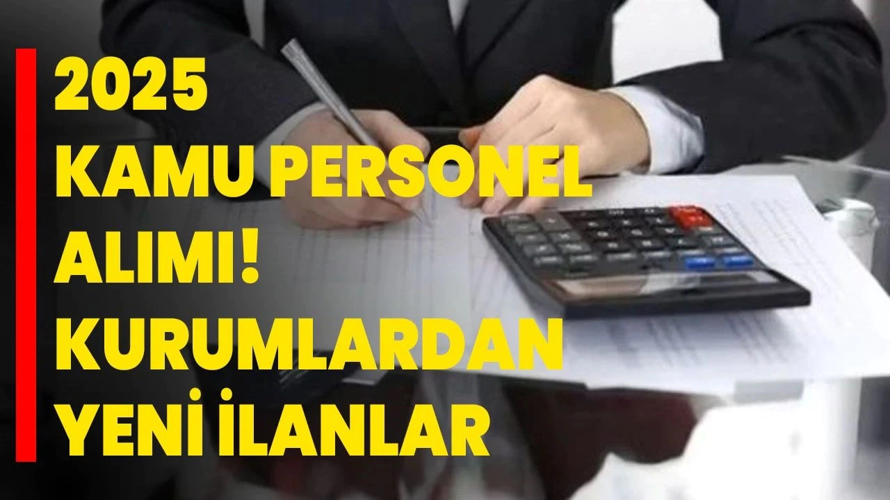 Güncel Kamu Personel Alımı İlanları: KPSS’li ve KPSS’siz Başvurular Başladı