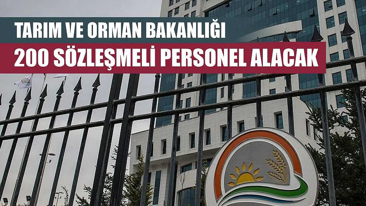 SON DAKİKA: Tarım ve Orman Bakanlığı'ndan Yılın En Büyük Personel Alımı! 200 Sözleşmeli Kadroya Sadece 50 KPSS Şartı