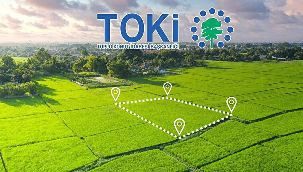 TOKİ’den Büyük Arsa Kampanyası: 47 İlde Ayda 7 Bin TL Taksitle Arsa Satışı Başladı