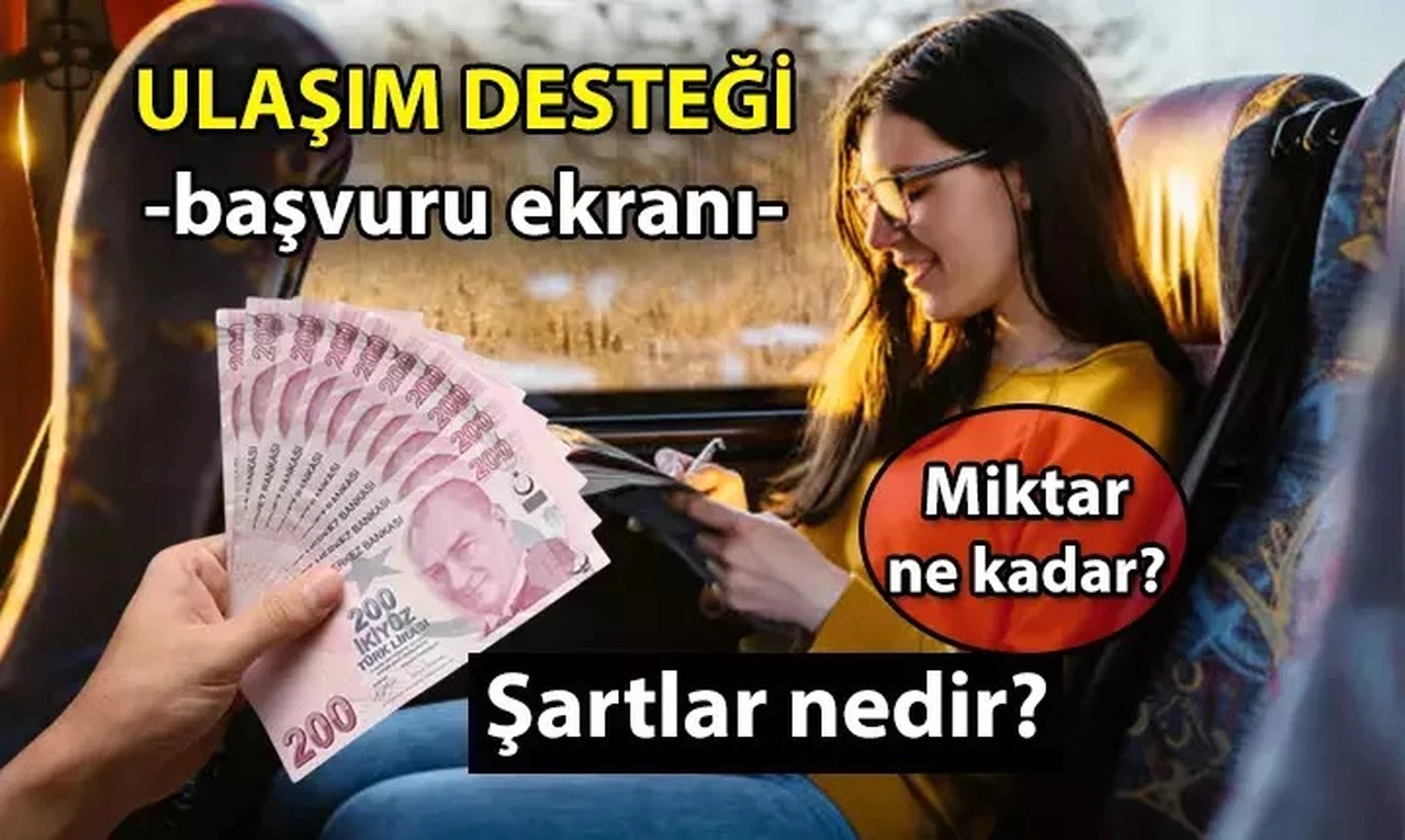 Öğrencilere Ulaşım Desteği Başvurusu ve Şartları