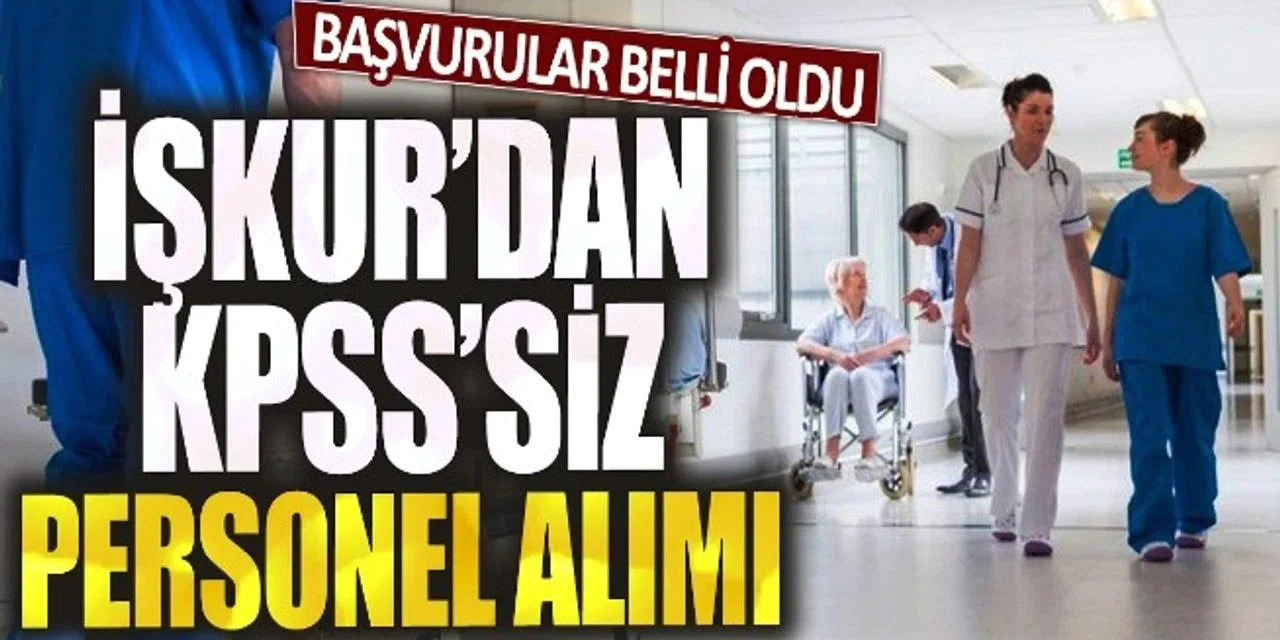 Devlet Hastaneleri ve Emniyet Müdürlüklerine KPSS’siz Personel Alımı: 2026 İŞKUR İUP Başvuru Ekranı Açıldı