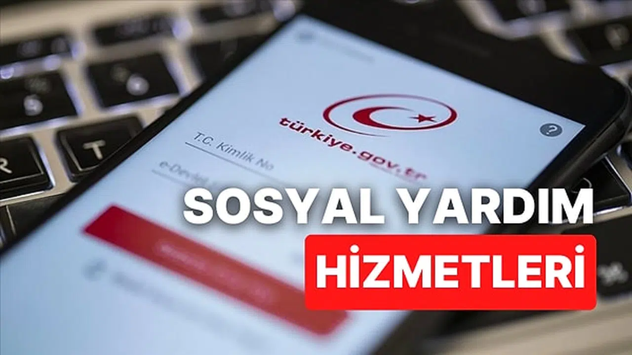 E-Devlet’ten Sosyal Yardım Başvurusu Nasıl Yapılır? (2026 Güncel Rehber)