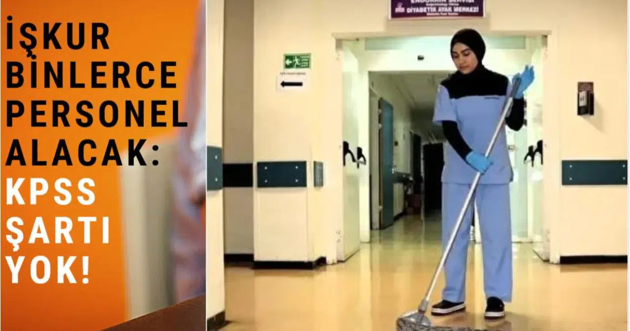 KPSS’siz İŞKUR Personel Alımı: 3 Bin 920 Güvenlik ve Temizlik Görevlisi Alınacak