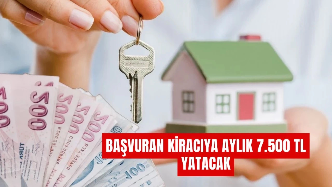 Kiracılara Müjde! 7.500 TL Kira Desteği Başladı: Kimler Alabilecek? Başvuru Şartları
