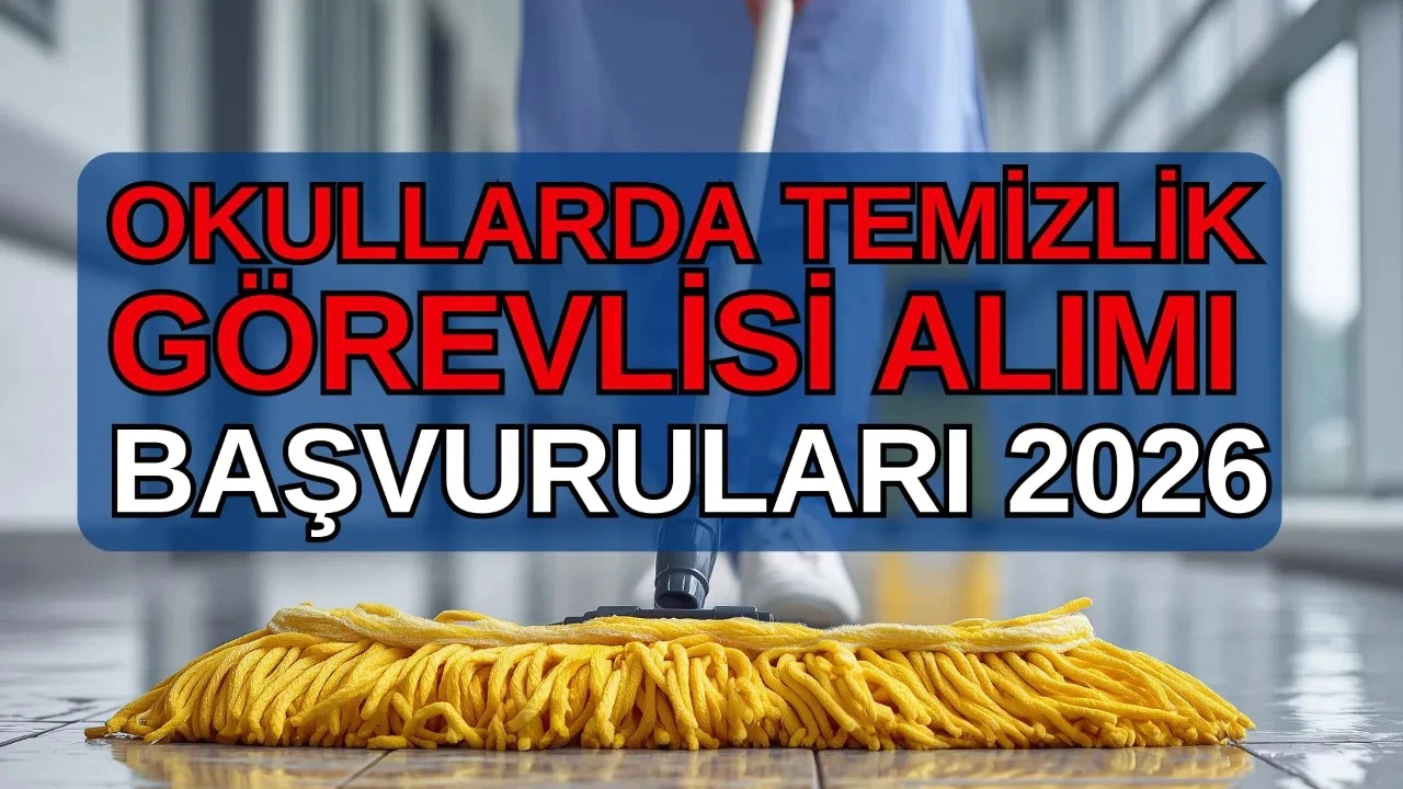 Okullara 70 Bin TYP Personel Alımı 2026: Temizlik ve Güvenlik Görevlisi Başvurusu Başladı