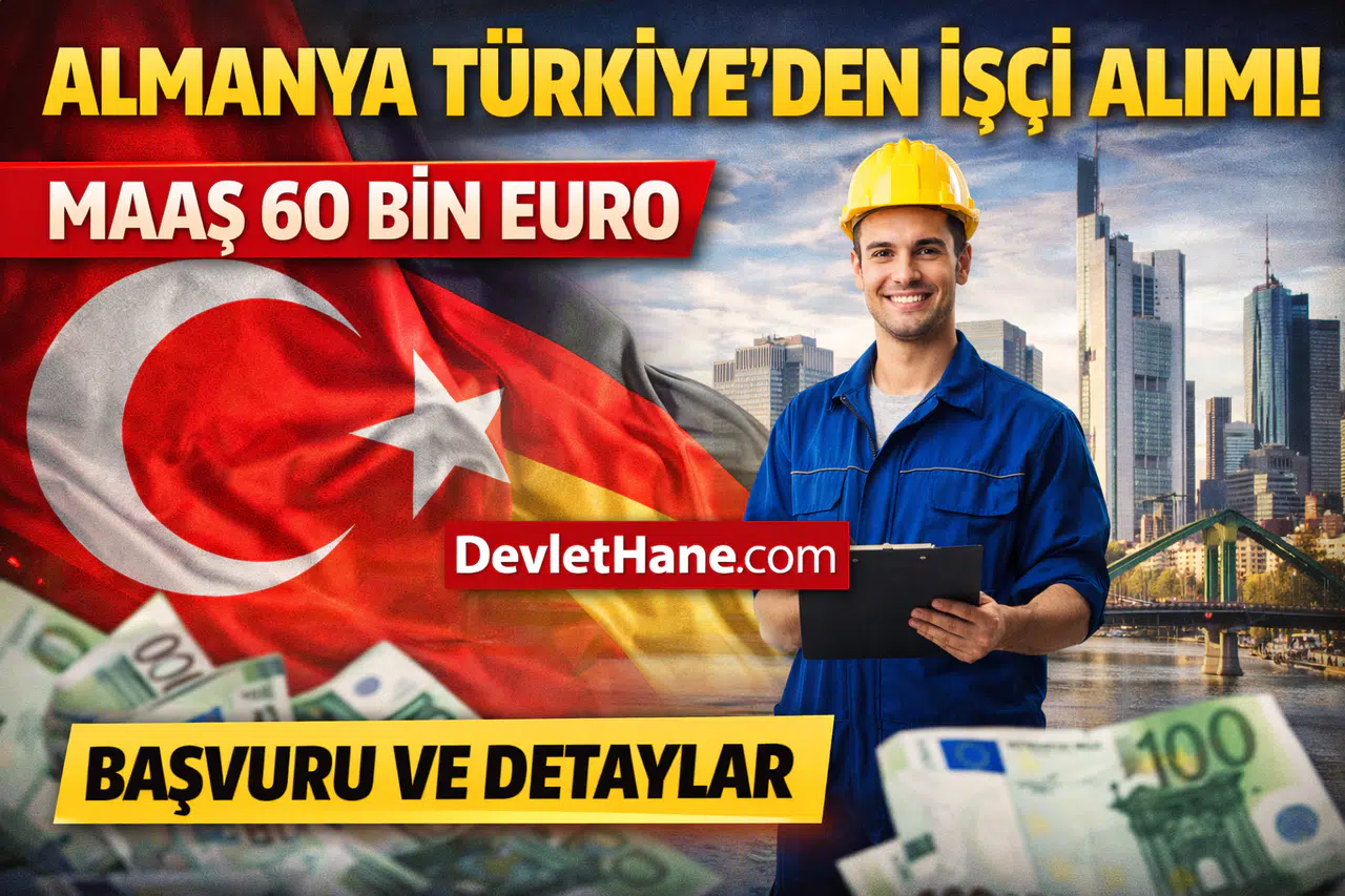 Almanya Türkiye’den İşçi Alacak: Maaşlar 60 Bin Euro’ya Kadar Çıkıyor