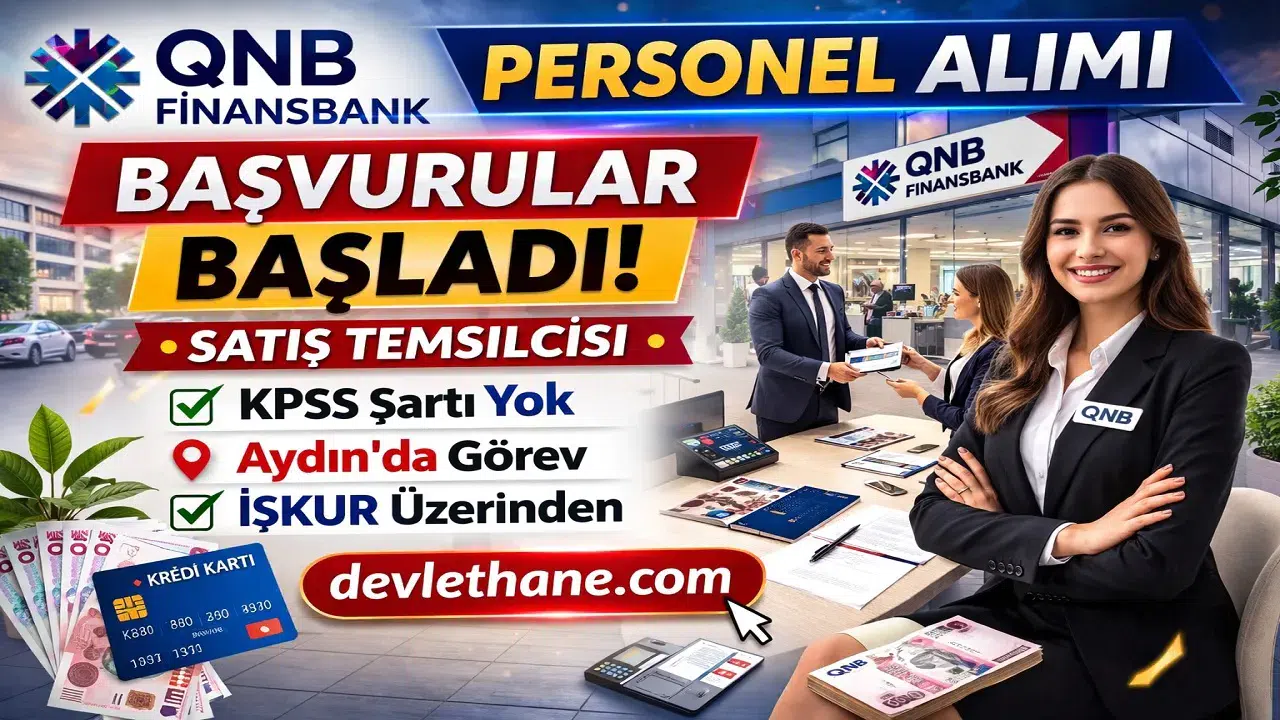 QNB Finansbank Personel Alımı Başladı! İŞKUR Üzerinden Başvurular Açık