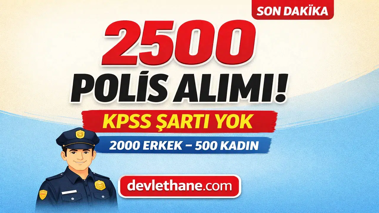KPSS’siz 2500 Polis Alımı Geliyor! 2026 PMYO Başvuru Şartları, TYT Detayları ve Tüm Süreç Açıklandı