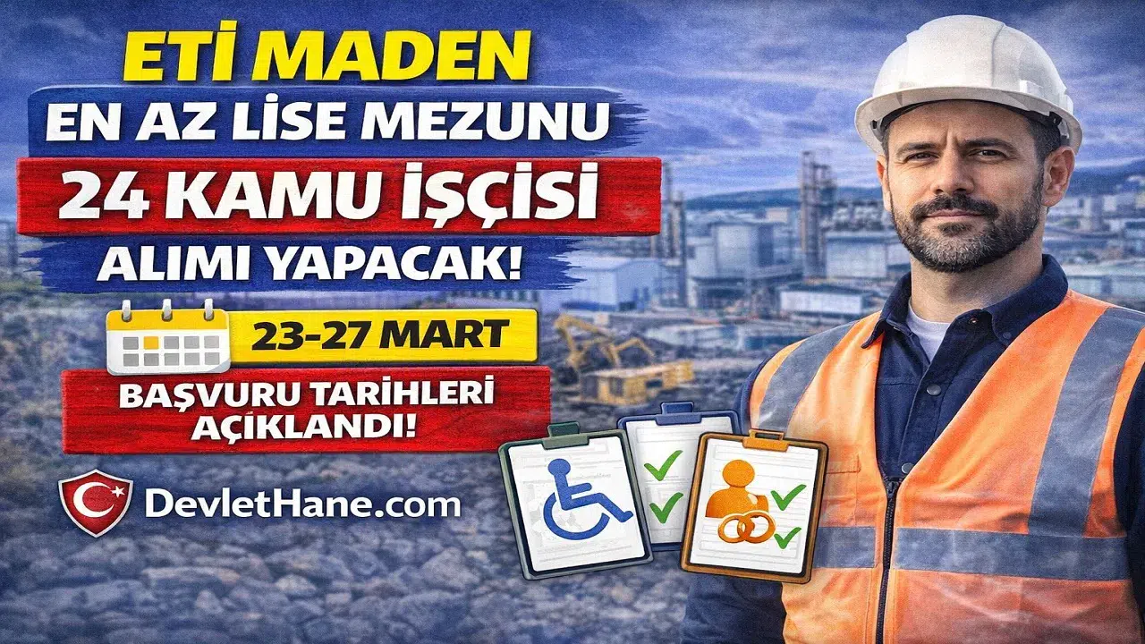 Eti Maden En Az Lise Mezunu 24 Kamu İşçisi Alımı Yapacak! Başvuru Tarihleri Açıklandı