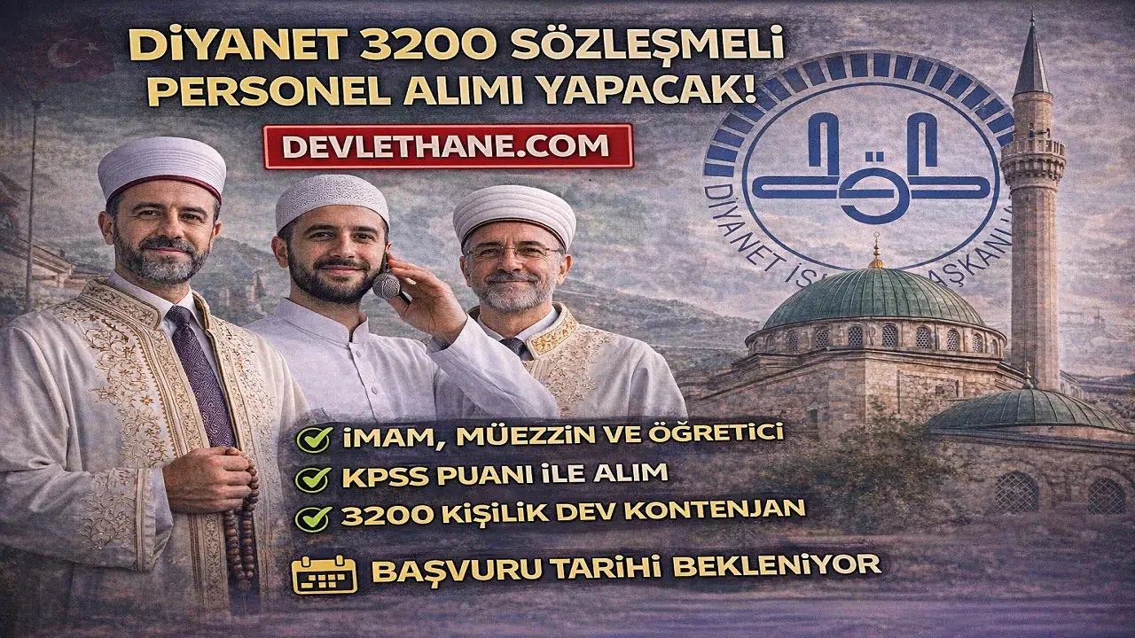 Diyanet 3200 Sözleşmeli Personel Alımı Yapacak! İmam, Müezzin ve Öğretici Kadroları Geliyor