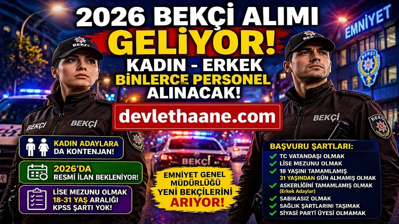 2026 Bekçi Alımı Geliyor! Kadın-Erkek Binlerce Personel Alınacak