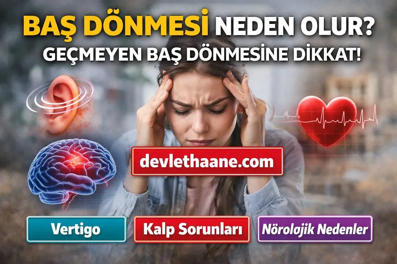 Baş Dönmesi Neden Olur? Geçmeyen Baş Dönmesine Dikkat!