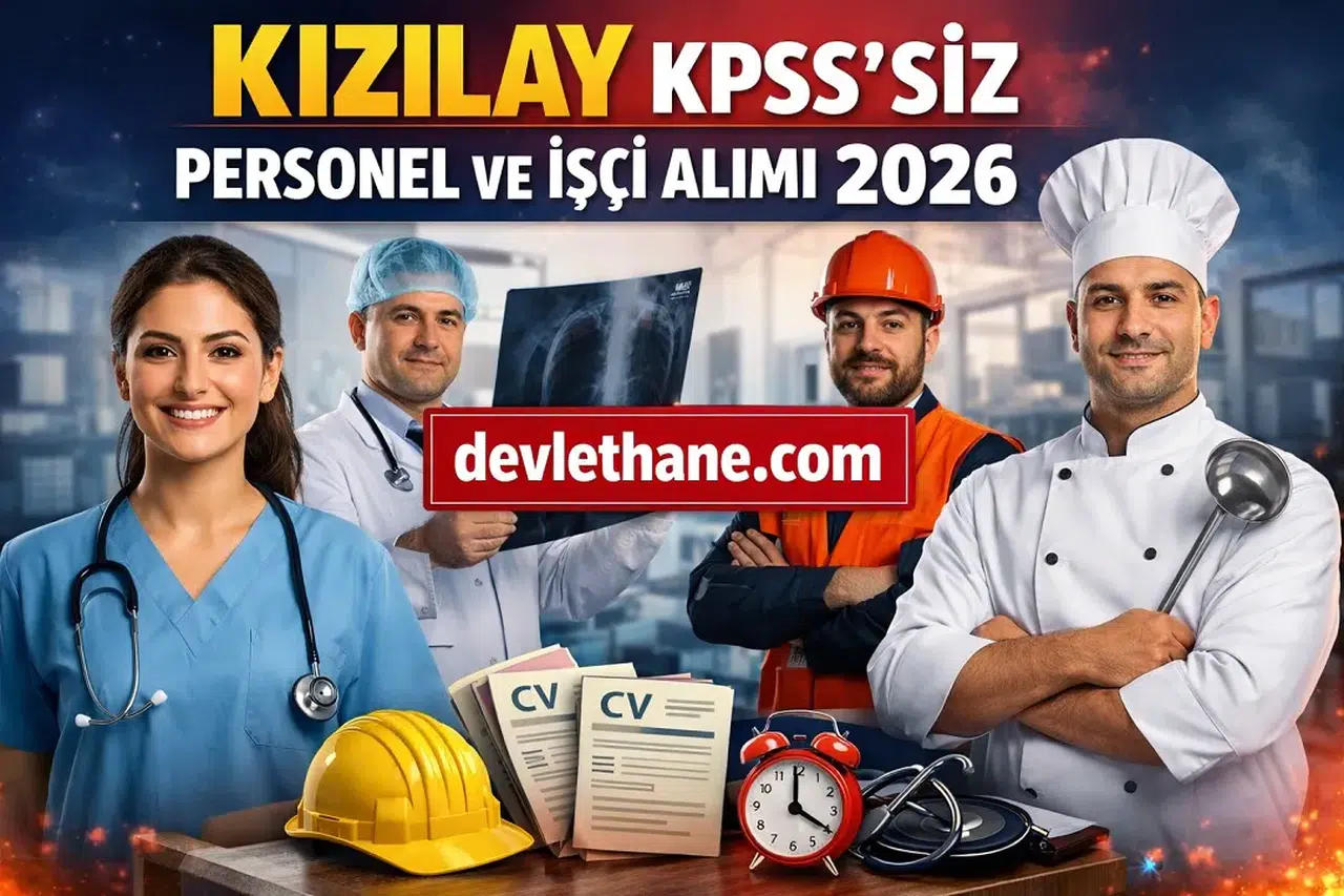Kızılay KPSS Şartsız Personel ve İşçi Alımı Başladı! En Az İlkokul Mezunu Adaylar Başvurabilecek