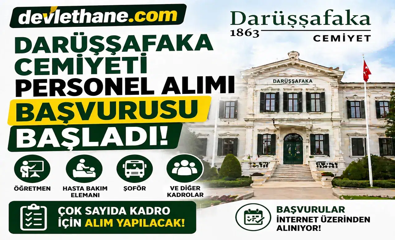 Darüşşafaka Cemiyeti Personel Alımı Başladı! Öğretmen, Şoför ve Çok Sayıda Kadro Açıldı