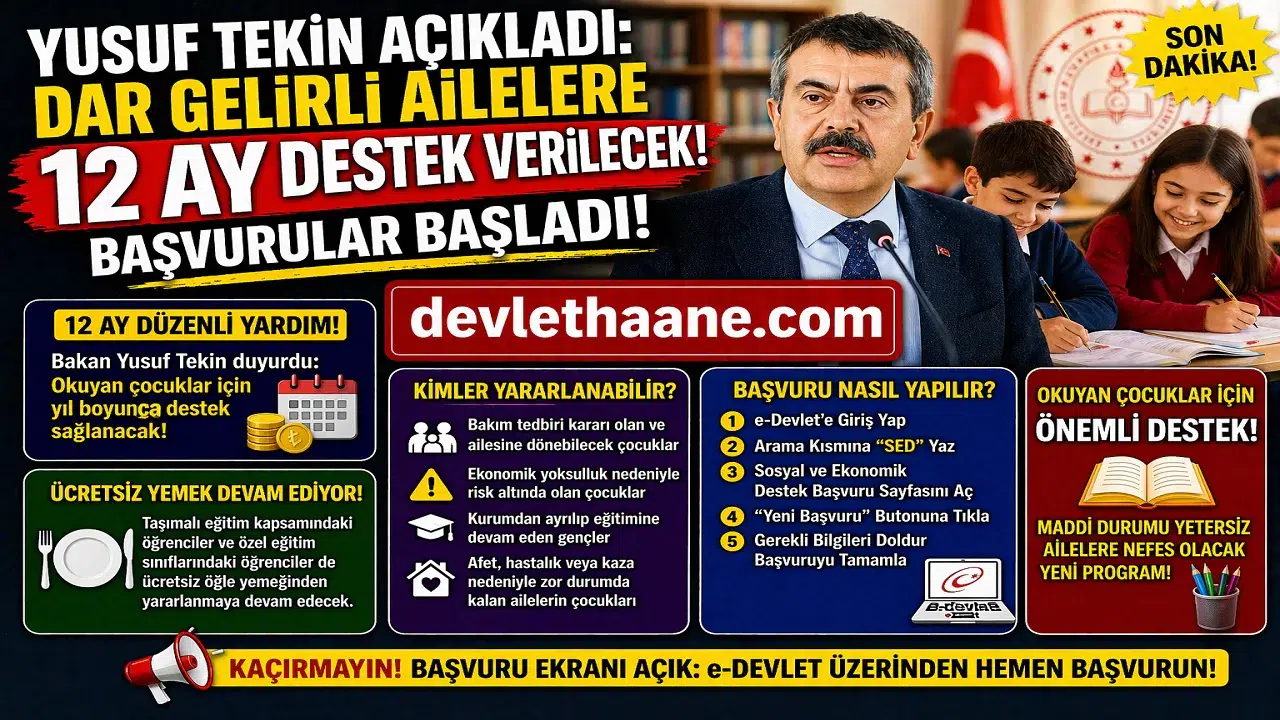 Yusuf Tekin Duyurdu: Dar Gelirli Ailelere 12 Ay Destek! Başvurular Resmen Başladı