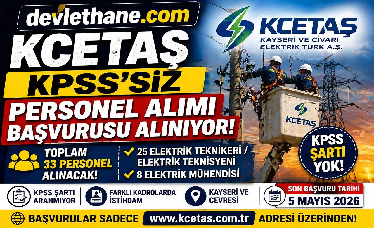 KCETAŞ KPSS’siz Personel Alımı Başladı! 33 Kişi Alınacak