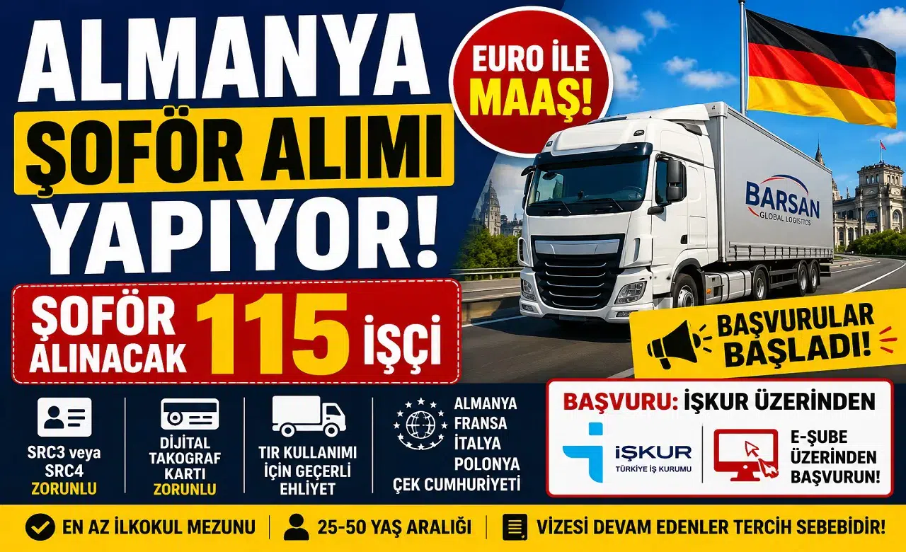 Almanya’ya Euro Maaşlı Şoför Alımı Başladı! İŞKUR Üzerinden Başvurular Alınıyor