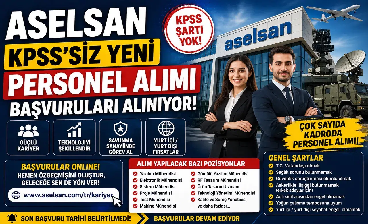ASELSAN KPSS Şartsız Personel Alımı Başladı! Çok Sayıda Kadro İçin Online Başvurular Açıldı