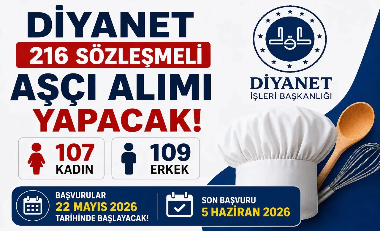 Diyanet 216 Sözleşmeli Aşçı Alımı Yapacak! Başvurular İçin Tarih Açıklandı