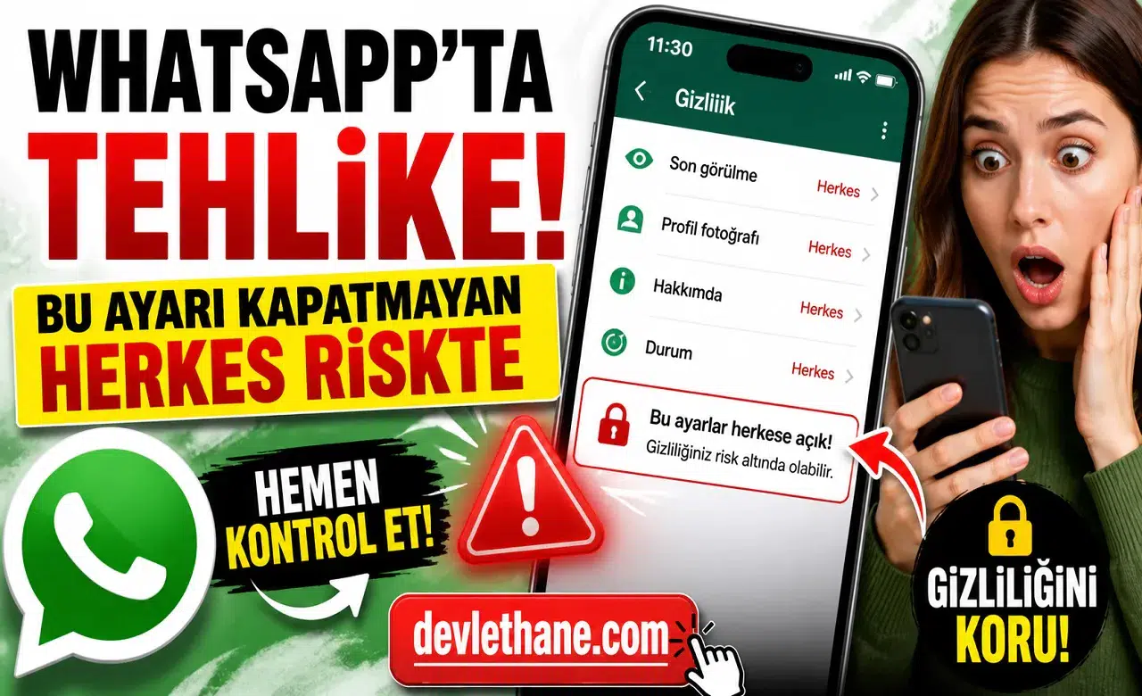 WhatsApp’ta Yeni Özellik Sessizce Açıldı: Bu Ayarı Kapatmayanlar Risk Altında Olabilir