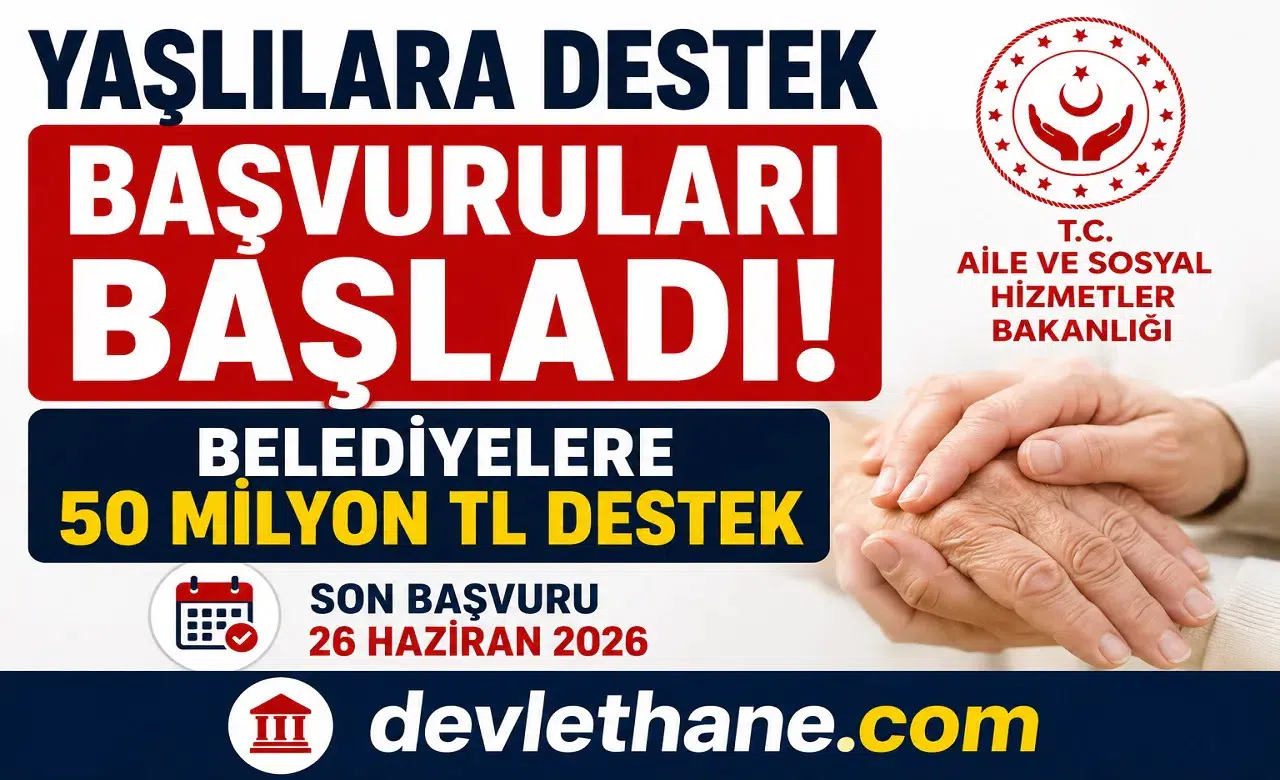 Yaşlılara Destek Başvuruları Başladı! Belediyelere 50 Milyon TL Destek Verilecek