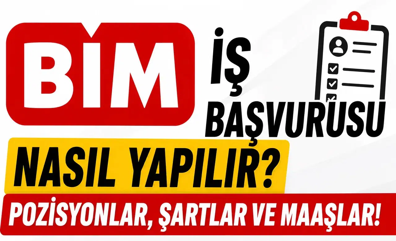 BİM İş Başvurusu Nasıl Yapılır? Güncel Şartlar, Pozisyonlar ve Maaş Detayları