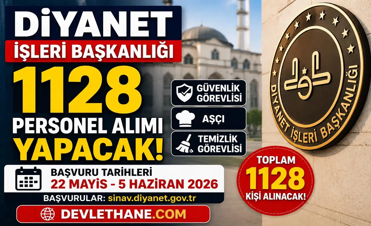 Diyanet 1128 Personel Alımı Yapacak! Güvenlik Görevlisi, Aşçı ve Temizlik Personeli Alınacak