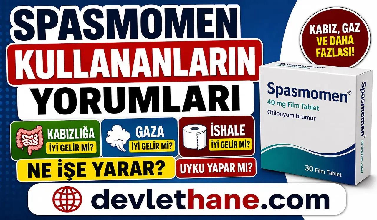 Spasmomen Kullananların Yorumları 2026: Kabızlığa, Gaza ve İshale İyi Gelir mi?