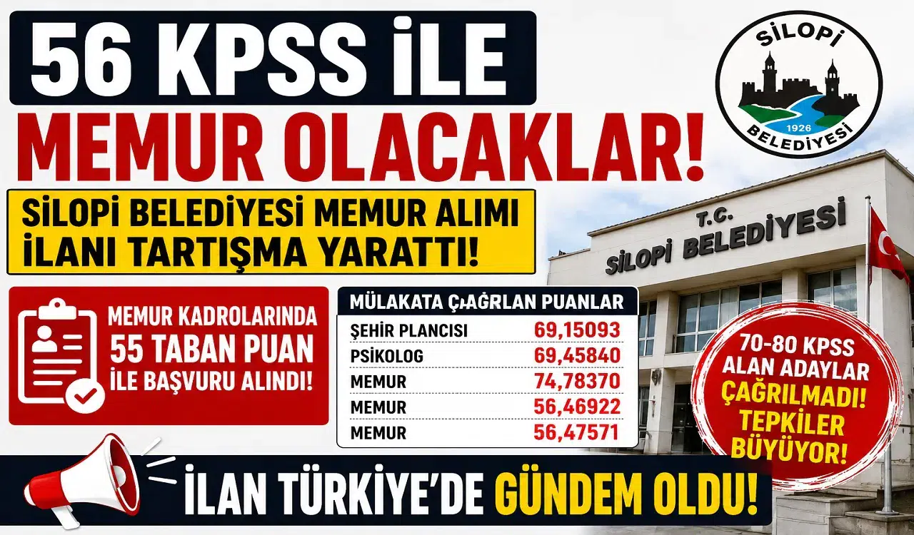 56 KPSS Puanıyla Memur Adayları Mülakata Çağrıldı! Silopi Belediyesi İlanı Tartışma Yarattı