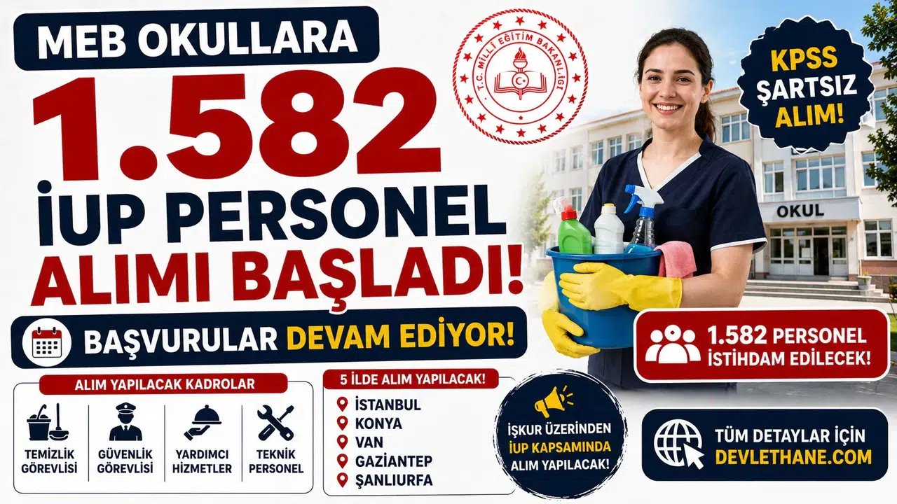 MEB Okullara 1.582 İUP Personel Alımı Başladı! 5 İlde Başvurular Devam Ediyor