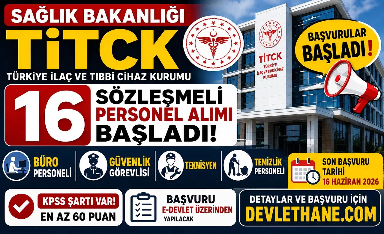 Sağlık Bakanlığı TİTCK 16 Sözleşmeli Personel Alımı Başladı! Büro Personeli, Güvenlik Görevlisi, Teknisyen ve Temizlik Personeli Alınacak