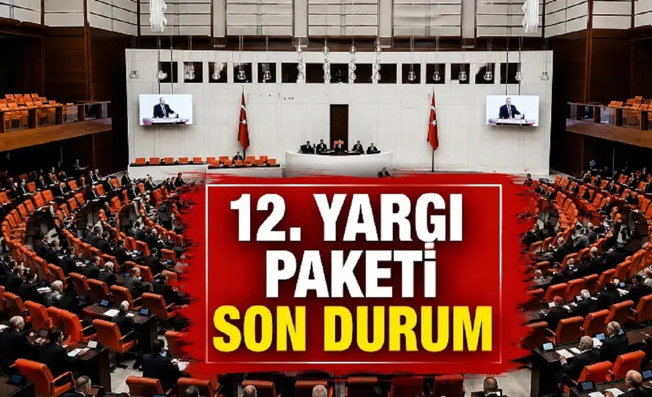 12. Yargı Paketi Meclis’ten Geçti! Af ve İnfaz Düzenlemesi Var mı, Resmî Gazete’de Yayımlandı mı?
