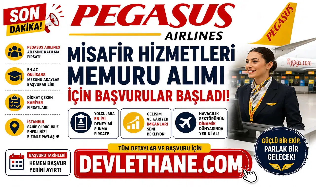 Pegasus Misafir Hizmetleri Memuru Alımı İçin Başvurular Başladı