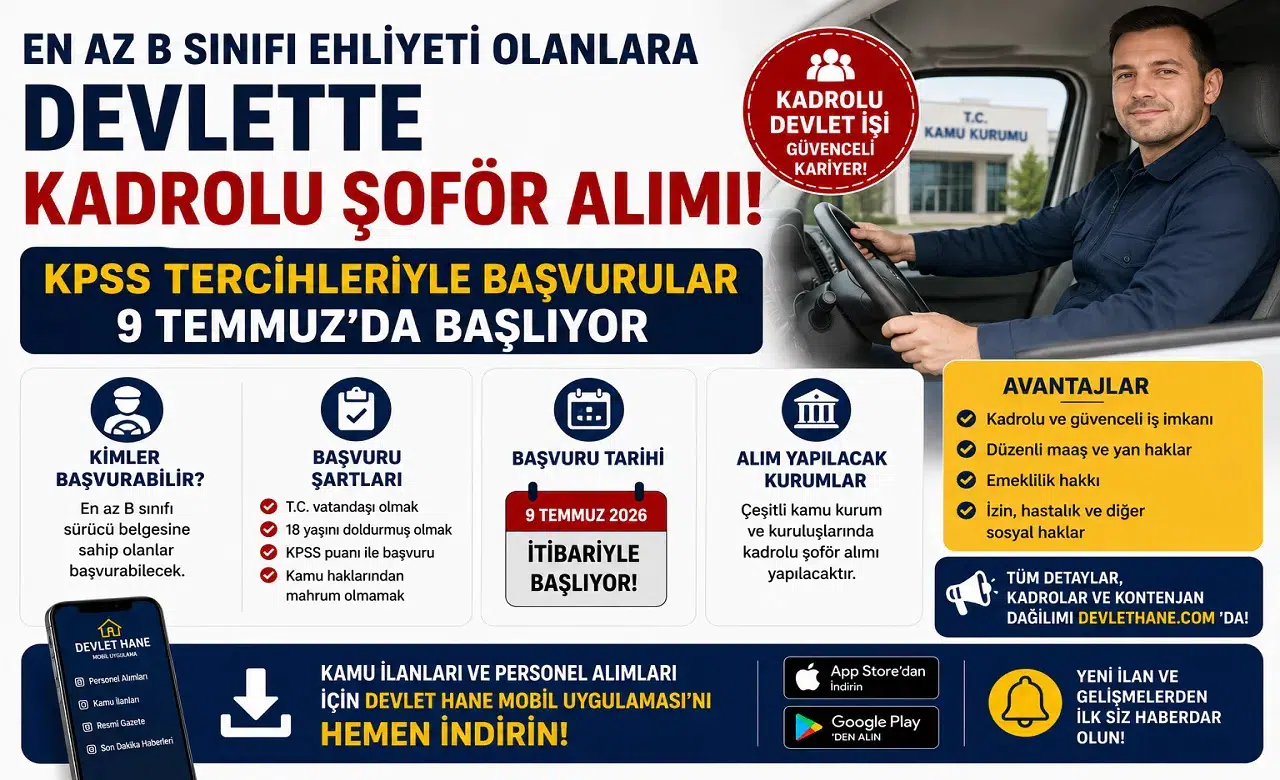 En Az B Sınıfı Ehliyeti Olanlara Devlette Kadrolu Şoför Alımı! KPSS Tercihleriyle Başvurular 9 Temmuz'da Başlıyor
