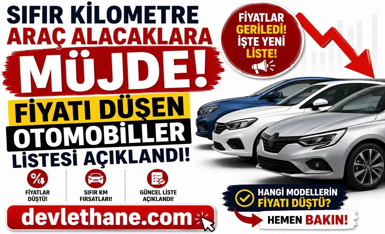 Sıfır Kilometre Araç Alacaklara Müjde! Fiyatı Düşen Otomobiller Listesi Açıklandı