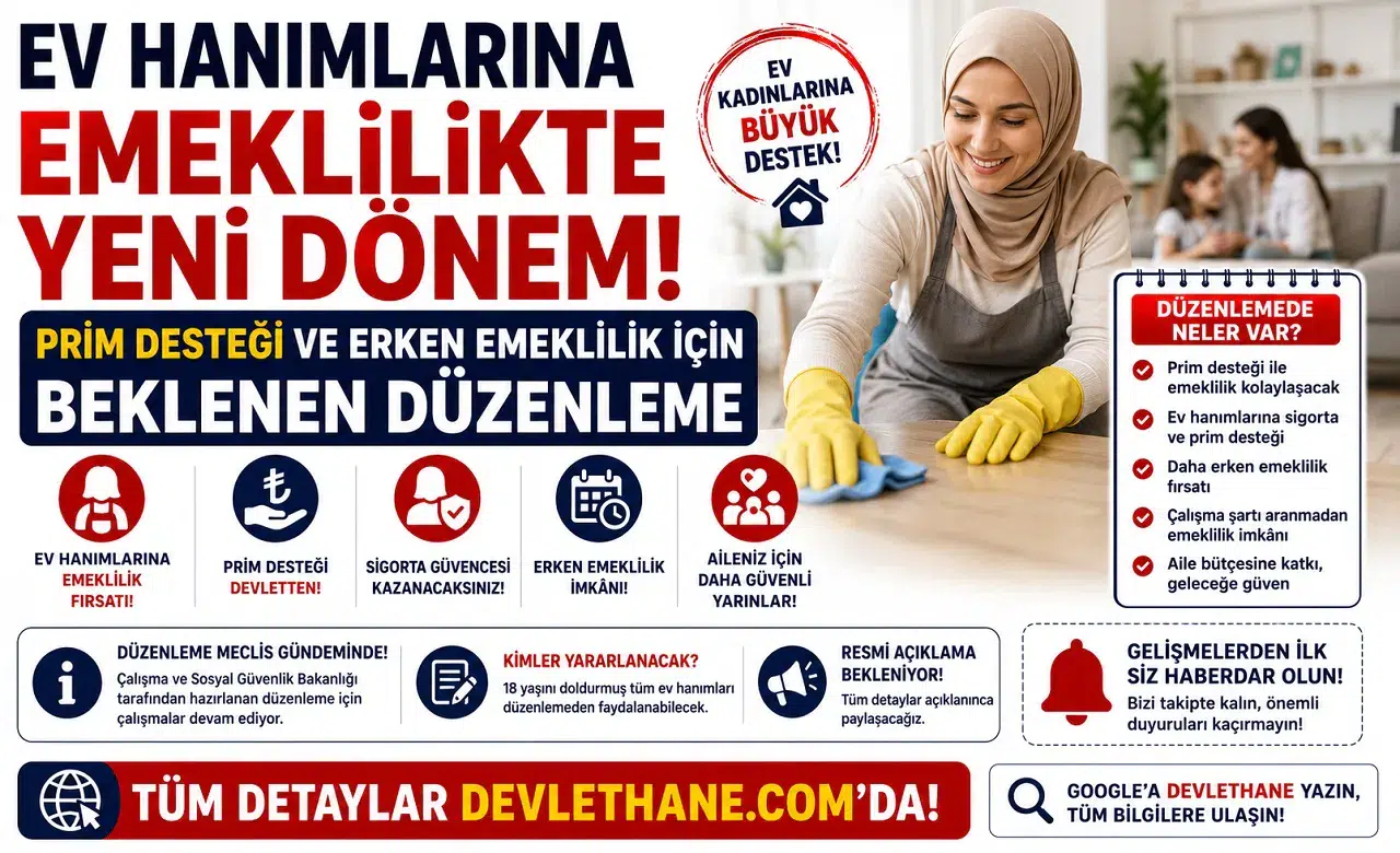 Ev Hanımlarına Emeklilikte Yeni Dönem: Prim Desteği ve Erken Emeklilik İçin Beklenen Düzenleme
