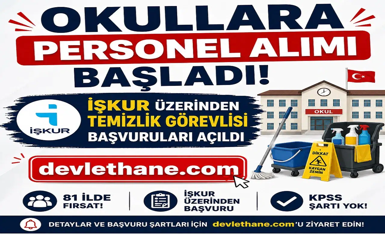 Okullara Personel Alımı Başladı: İŞKUR Üzerinden Temizlik Görevlisi Başvuruları Açıldı