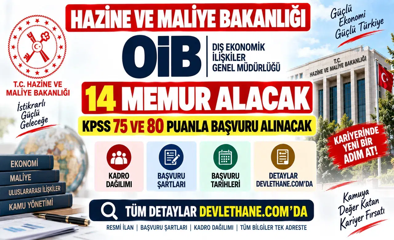 Hazine ve Maliye Bakanlığı OİB 14 Memur Alacak: KPSS 75 ve 80 Puanla Başvuru Alınacak