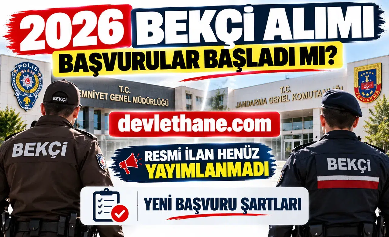 2026 Bekçi Alımı Başvuruları Başladı mı? EGM ve Jandarma İçin Yeni Başvuru Sürecinin Detayları