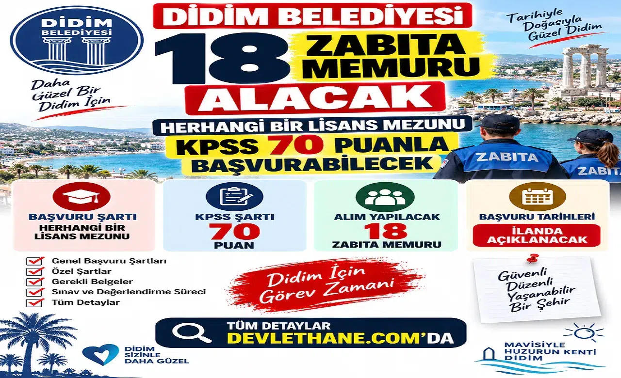Didim Belediyesi 18 Zabıta Memuru Alacak: Herhangi Bir Lisans Mezunu KPSS 70 Puanla Başvurabilecek