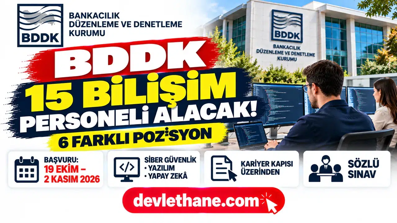 BDDK 15 sözleşmeli bilişim personeli alıyor: Pozisyonlar, şartlar ve başvuru tarihleri