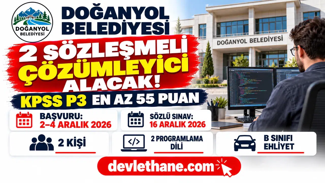 Doğanyol Belediyesi KPSS 55 puanla 2 sözleşmeli çözümleyici alacak: şartlar ve takvim